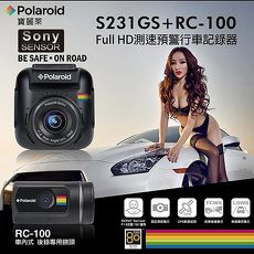 Polaroid 寶麗萊S231GS 測速行器+RC100車內式後錄專用鏡頭內含16G贈送-手機架+香氛+馬卡龍鹿皮擦拭巾