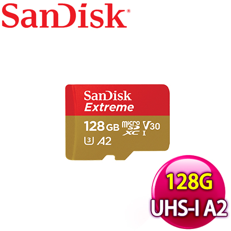 SanDisk 128GB Extreme MicroSDXC UHS-I(V30) A2記憶卡 (190MB/90MB)