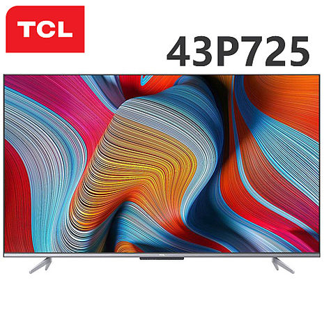 TCL 43吋 4K HDR Android連網液晶顯示器 43P725